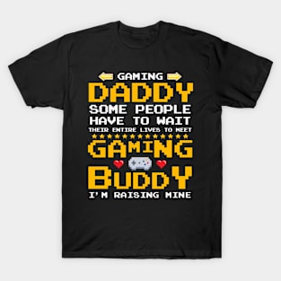 Gaming Daddy Meet Gaming Buddy Funny Gamer Father's Day T-Shirt